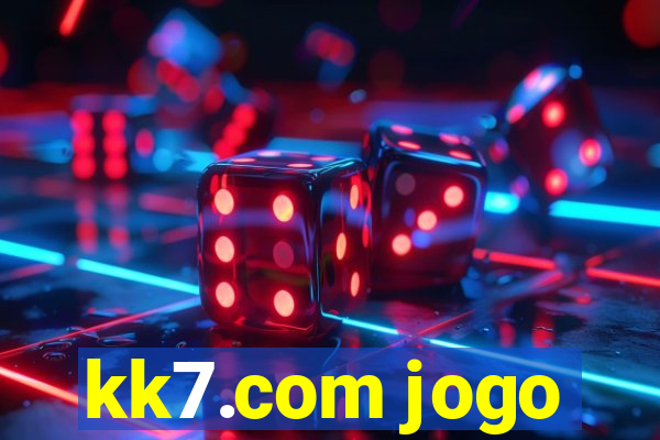kk7.com jogo